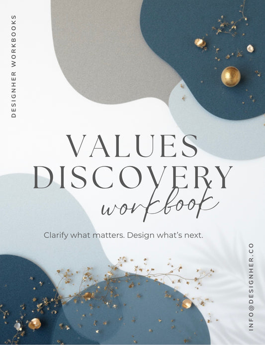 DesignHer™ Values Discovery Workbook