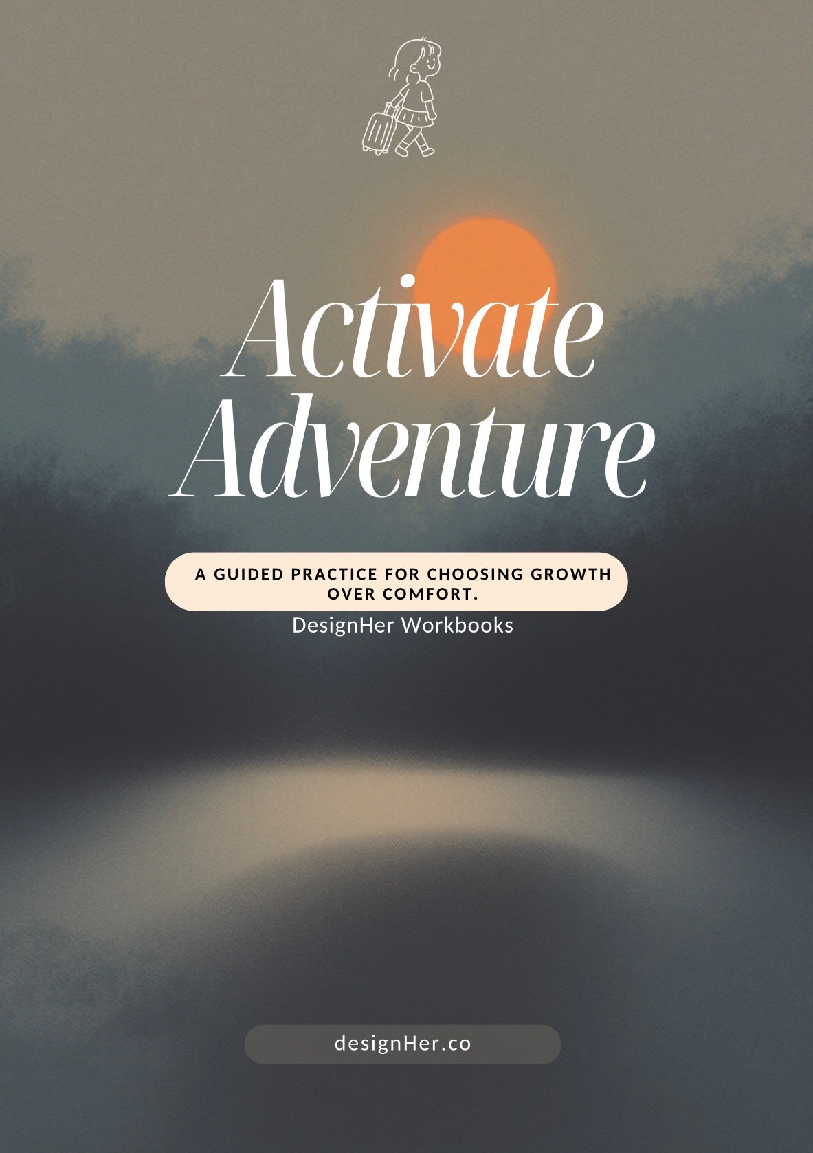 Activate Adventure — A DesignHer Values Workbook
